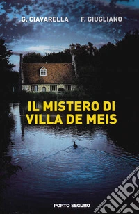 Il mistero di Villa De Meis libro