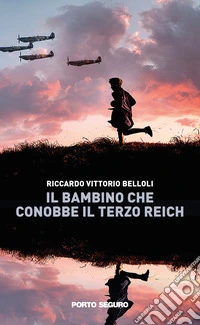 Il bambino che conobbe il Terzo Reich libro