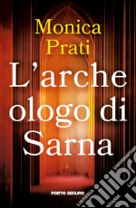 L'archeologo di Sarna