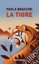 La tigre