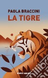 La tigre libro