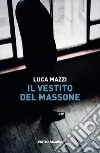 Il vestito del massone libro