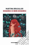 Esserci o non esserci libro