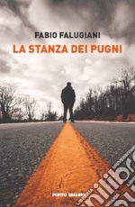 La stanza dei pugni libro