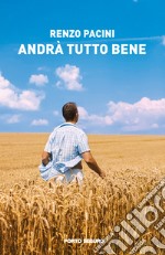 Andrà tutto bene libro