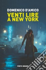 Venti lire a New York