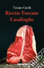 Ricette toscane casalinghe libro