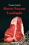 Ricette toscane casalinghe libro