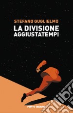 La divisione aggiustatempi