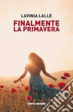 Finalmente la primavera libro