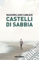 Castelli di sabbia libro