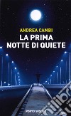 La prima notte di quiete libro