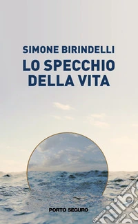Lo specchio della vita