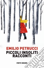 Piccoli insoliti racconti