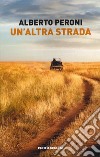 Un'altra strada libro