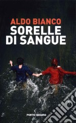 Sorelle di sangue libro