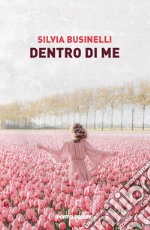 Dentro di me libro