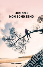 Non sono Zeno libro