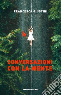Conversazioni con la mente