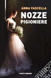 Nozze prigioniere libro