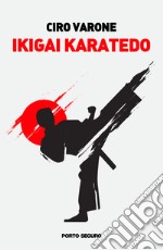 Ikigai karatedo libro