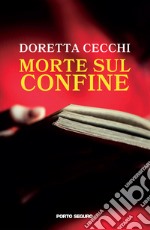 Morte sul confine