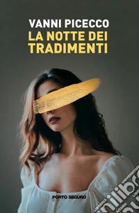 La notte dei tradimenti