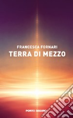 Terra di mezzo libro