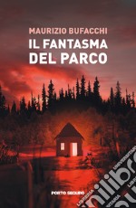 Il fantasma del parco