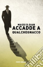 Accadde a Qualchegnacco