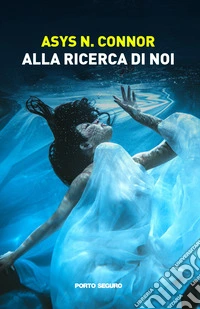 Alla ricerca di noi libro