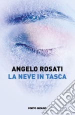 La neve in tasca libro