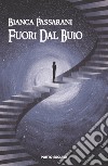 Fuori dal buio libro