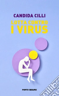 Lotta contro i virus