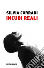 Incubi reali