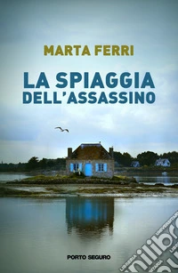 La spiaggia dell'assassino libro