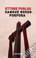 Sangue rosso porpora libro