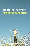 Sentieri di parole libro