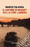 Il sapore di whisky sulle sue labbra libro