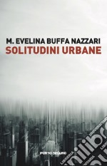 Solitudini Urbane libro