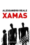 Xamas libro di Reale Alessandro