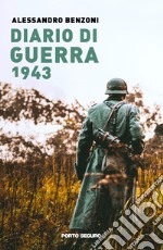 Diario di guerra 1943 libro