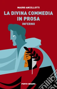 La Divina Commedia in prosa. Inferno libro