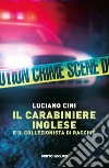 Il carabiniere inglese e il collezionista di racchie libro