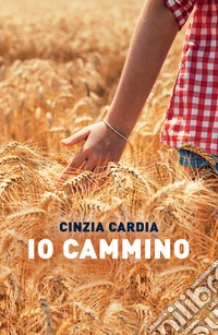 Io cammino libro