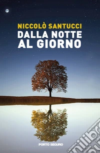 Dalla notte al giorno libro