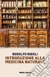 Introduzione alla medicina naturale libro