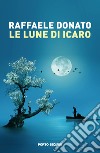 Le lune di Icaro libro