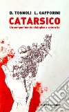 Catarsico. Un componimento distopico a cateratta libro