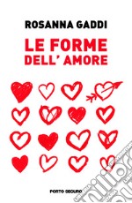 Le forme dell'amore libro